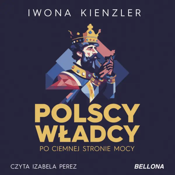 Polscy władcy po ciemnej stronie mocy — okładka audiobooka