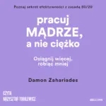 Pracuj mądrze, a nie ciężko — okładka audiobooka