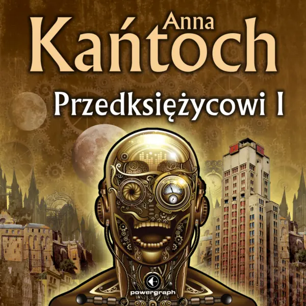 Przedksiężycowi (#1). Przedksiężycowi I — okładka audiobooka