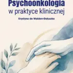 Psychoonkologia w praktyce klinicznej — okładka e-booka