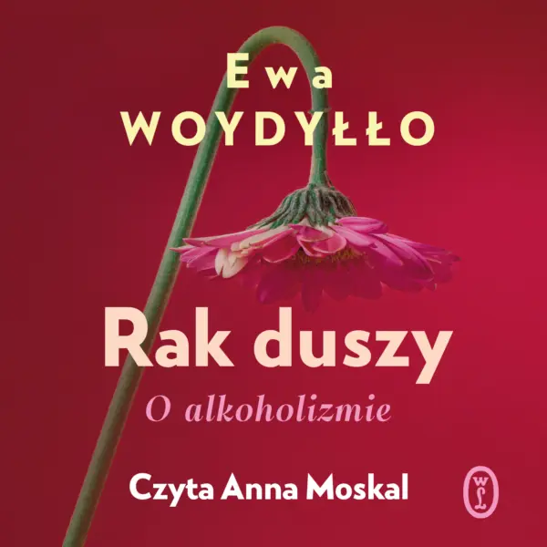 Rak duszy. O alkoholizmie — okładka audiobooka