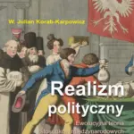 Realizm polityczny. Ewolucyjna teoria stosunków międzynarodowych — okładka e-booka