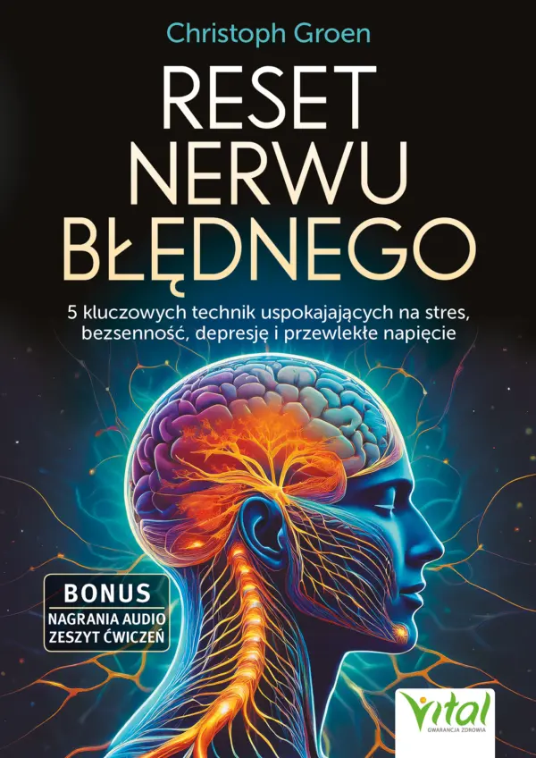 Reset nerwu błędnego. 5 kluczowych technik uspokajających na stres, bezsenność, depresję i przewlekłe napięcie — okładka e-booka