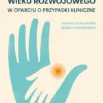 Reumatologia wieku rozwojowego w oparciu o przypadki kliniczne — okładka e-booka