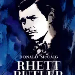 Rhett Butler. Kontynuacja “Przeminęło z wiatrem” — okładka e-booka