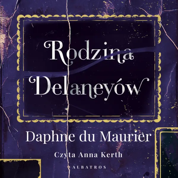 Rodzina Delaneyów — okładka audiobooka