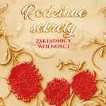 Rodzinne sekrety 1943-1945. Zakładnicy wolności — okładka audiobooka