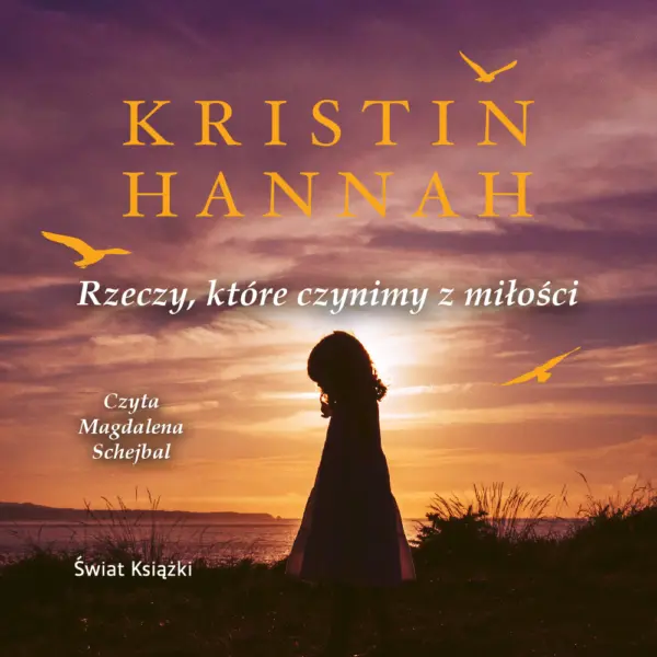 Rzeczy, które czynimy z miłości — okładka audiobooka