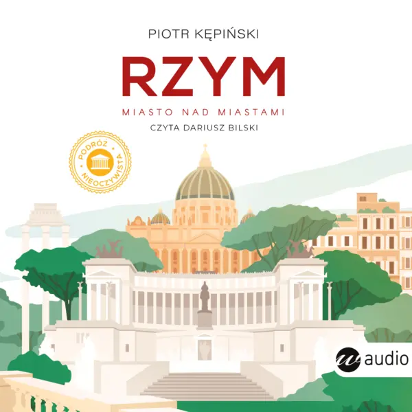 Rzym. Miasto nad miastami — okładka audiobooka
