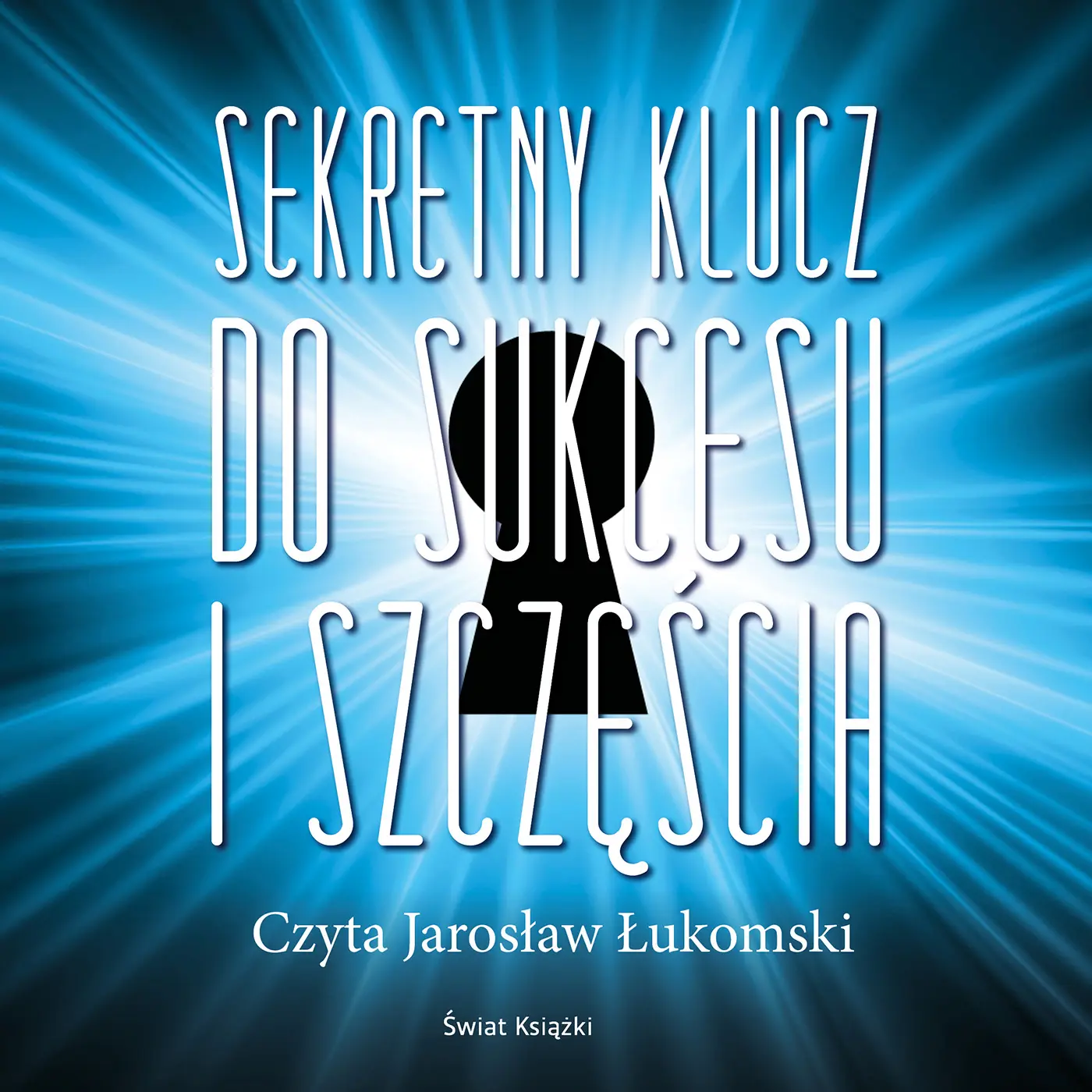 Sekretny klucz do sukcesu i szczęścia — okładka audiobooka
