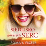 Siedlisko gorących serc — okładka audiobooka