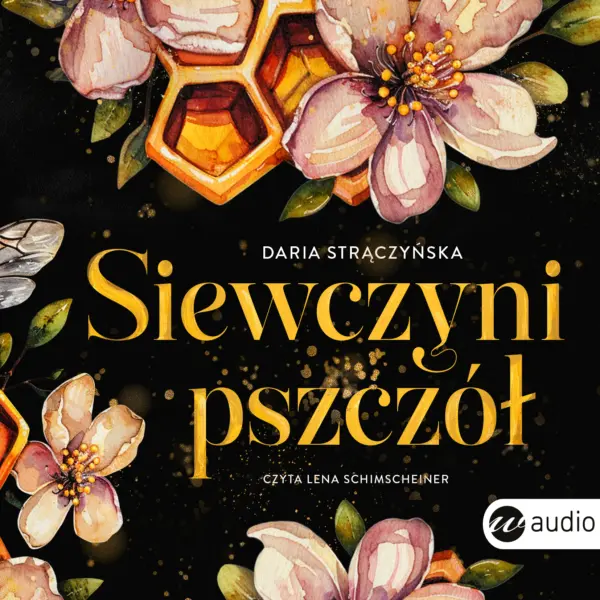Siewczyni pszczół — okładka audiobooka
