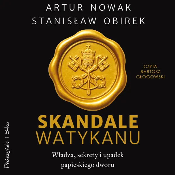 Skandale Watykanu. Władza, sekrety i upadek papieskiego dworu — okładka audiobooka