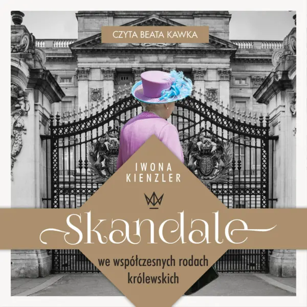 Skandale we współczesnych rodach królewskich — okładka audiobooka