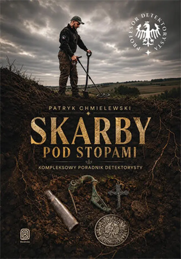 Skarby pod stopami. Kompleksowy poradnik detektorysty — okładka e-booka