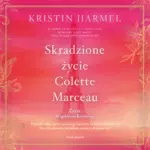 Skradzione życie Colette Marceau — okładka audiobooka
