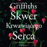 Skwer krwawiącego serca — okładka audiobooka
