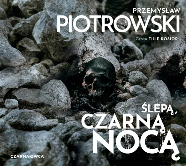 Ślepą, czarną nocą — okładka audiobooka