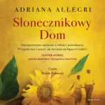 Słonecznikowy Dom — okładka audiobooka