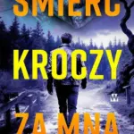 Śmierć kroczy za mną — okładka e-booka