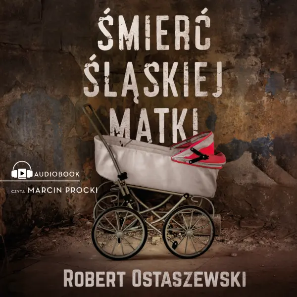Śmierć śląskiej matki — okładka audiobooka