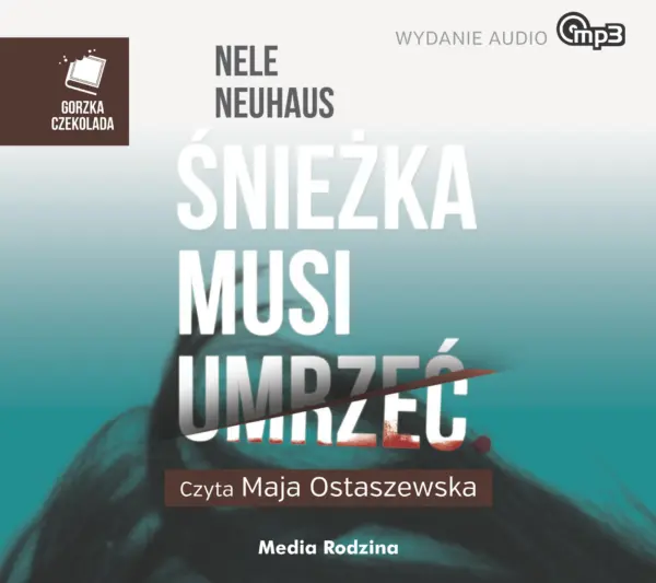 Śnieżka musi umrzeć — okładka audiobooka