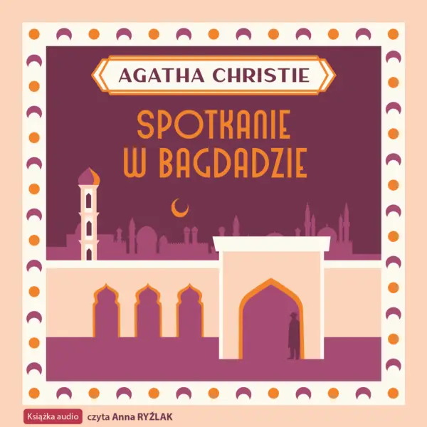 Spotkanie w Bagdadzie — okładka audiobooka