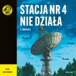 Stacja nr 4 nie działa — okładka audiobooka
