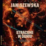 Stracone w ogniu — okładka audiobooka