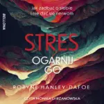 Stres. Ogarnij go — okładka audiobooka