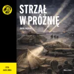 Strzał w próżnię — okładka audiobooka