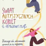 Świat autystycznych kobiet i dziewcząt — okładka e-booka