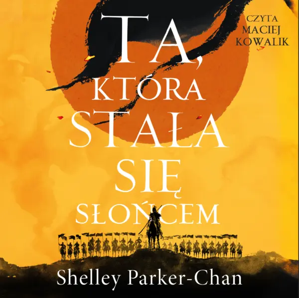 Świetlisty Cesarz (#1). Ta, która stała się słońcem — okładka audiobooka