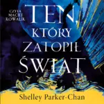 Świetlisty Cesarz (#2). Ten, który zatopił świat — okładka audiobooka