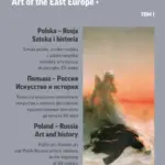 Sztuka Europy Wschodniej • Искусство восточной Европы • Art of the East Europe tom I — okładka e-booka