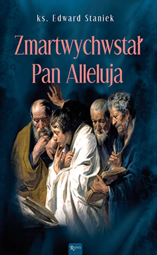 Tajemnice Ewangelii (Tom 8). Zmartwychwstał Pan, Alleluja! — okładka audiobooka