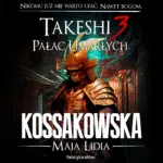 Takeshi (#3). Takeshi 3. Pałac umarłych — okładka audiobooka