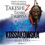 Takeshi. Taniec tygrysa. Tom 2 — okładka audiobooka