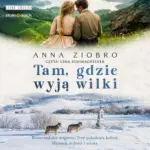 Tam, gdzie wyją wilki — okładka audiobooka