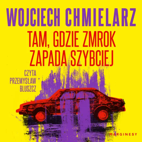 Tam, gdzie zmrok zapada szybciej — okładka audiobooka