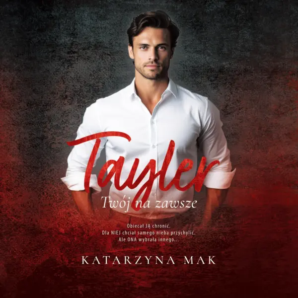 Tayler. Twój na zawsze — okładka audiobooka