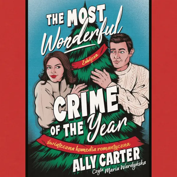 The most wonderful crime of the year. Świąteczna komedia romantyczna — okładka audiobooka