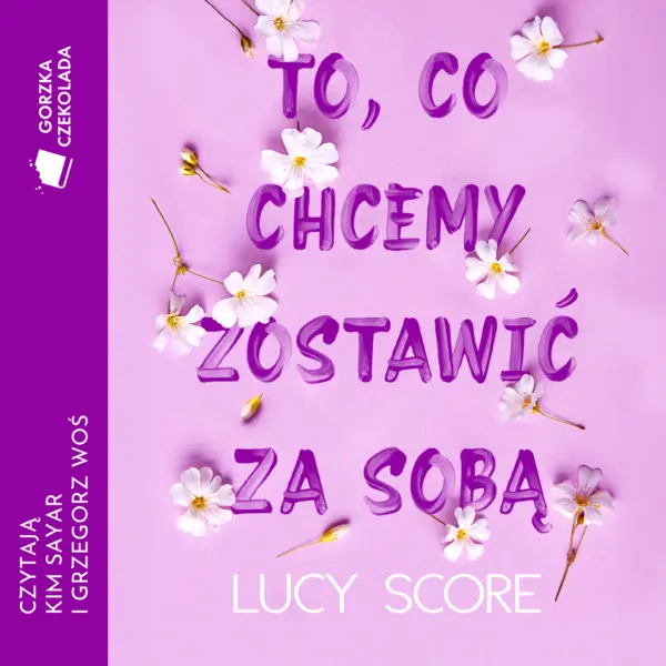 To, co chcemy zostawić za sobą — okładka audiobooka