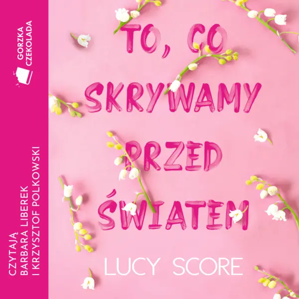 To, co skrywamy przed światem — okładka audiobooka