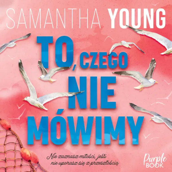 To, czego nie mówimy — okładka audiobooka