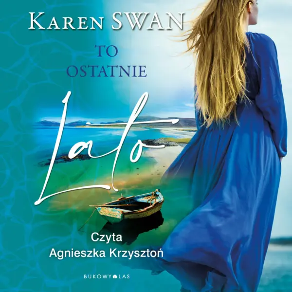 To ostatnie lato. Saga gaelicka — okładka audiobooka