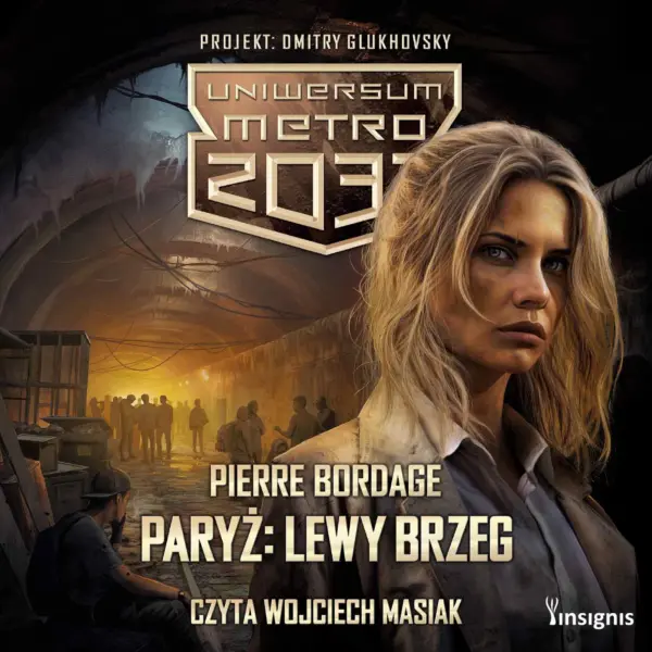 Uniwersum Metro 2033. Uniwersum Metro 2033: Paryż. Lewy Brzeg — okładka audiobooka