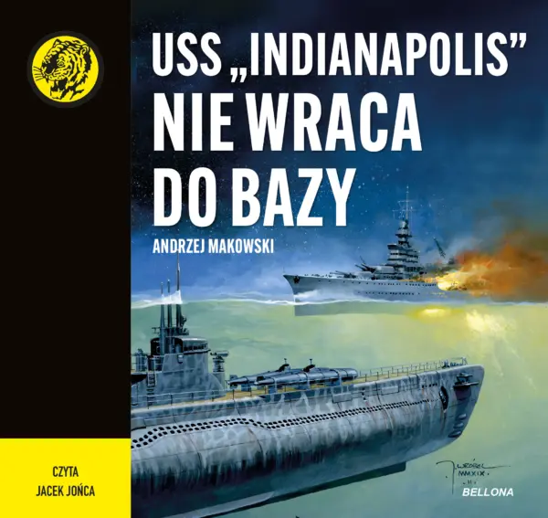 USS "Indianapolis" nie wraca do bazy — okładka audiobooka