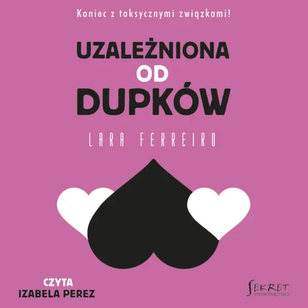 Uzależniona od dupków — okładka audiobooka
