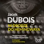 W drodze do Hemingwaya — okładka audiobooka